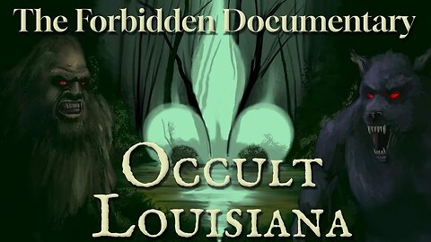 The Forbidden Documentary: Occult Louisiana Official Trailer(film available now on Tubi!)