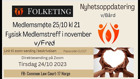 2023-10-24 Nyhetsoppdatering v/Bård - FolkeTING Medlemsmøte v/Fred