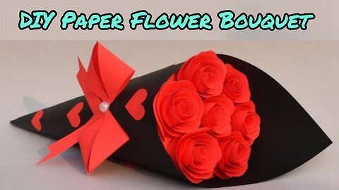 DIY BOUQUET making ideas (easy) / Birthday Gift ideas / Bouquet of Paper Flowers with Paper Handmade