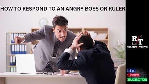 How To Respond To Angry Boss and Ruler