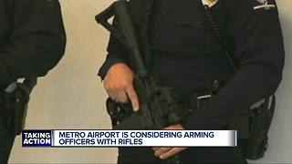 Metro Airport considering arming officers with rifles