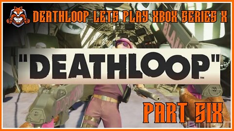 Deathloop walkthrough part 6 - Visionaries are a thing colt get with the program
