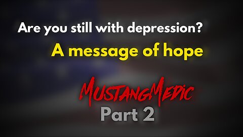 A message from (Part 2) MustangMedic to the kind people that support us.