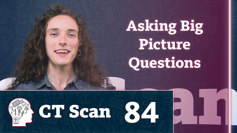 Here’s how to spot stolen concepts by asking big picture questions (CT Scan, Episode 84)