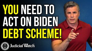 ALERT: You Need to Act on Biden Debt Scheme!
