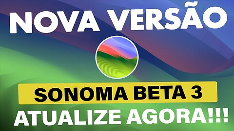 🔥 macOS SONOMA BETA 3 (23A5286G) 👉 VEJA AS NOVIDADES PARA SEU HACKINTOSH 👊