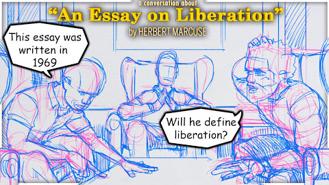 An Essay On Liberation : Intro | A conversation about the Herbert Marcuse Essay