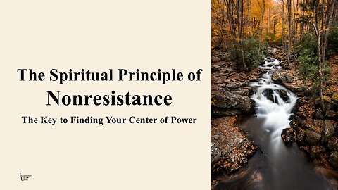 The Spiritual Principle of Nonresistance