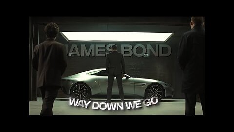 [4K] James Bond - Spectre「Edit」- (Way Down We Go)