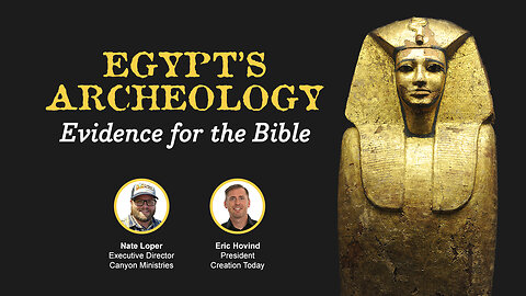 Egypt's Archeology: Evidence for the Bible | Eric Hovind & Nate Loper | Creation Today Show #330