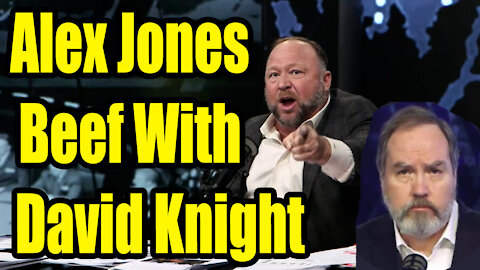 Alex Jones talks about David Knight Beef