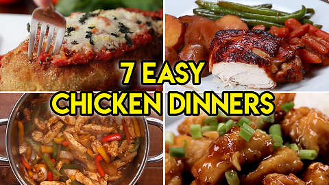 7 Easy Chicken Dinners