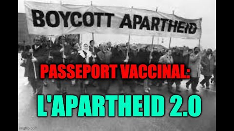 COVID PASS: vers l'Apartheid 2.0