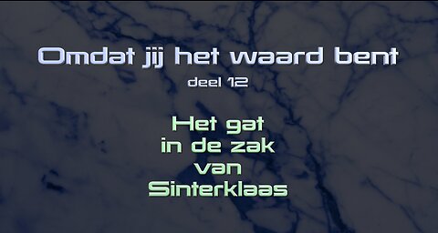 Omdat Jij het Waard bent - deel 12 - Open Vizier