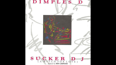 Dimples D - Sucker DJ (1990)