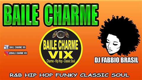 Baile Charme by Dj Fabio BraSIL As Melhores