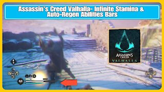 Assassin's Creed Valhalla- Infinite Stamina & Auto-Regen Abilities