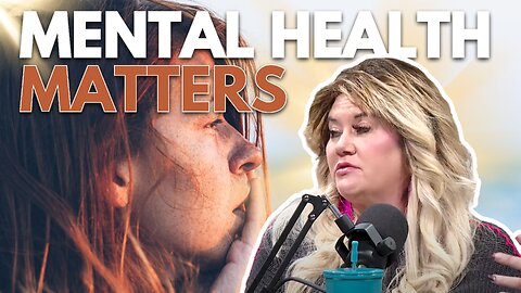 Mental Health Matters | Simply His Podcast
