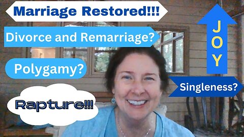 Divorced BUT RESTORED, Polygamy? Gay Marriage? Any Biblical Church 4 End Days? Pre-Trib!!! Wretched