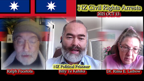 2021 OCT 13 Billy TK on New Zealand Civil Rights Arrests