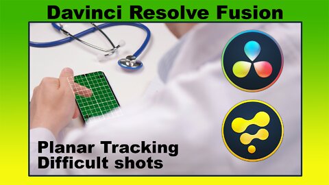 Planar Tracker in Davinci Resolve Fusion - Tips for difficult tracks