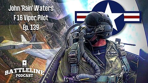 F-16 Viper Pilot Talks Top Gun & Combat Stories | John “Rain” Waters | Ep. 139