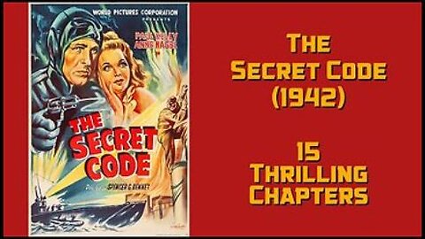 THE SECRET CODE (1942) --a colorized 15-chapter serial in one video