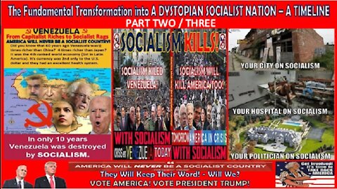 THE COMPLETED FUNDAMENTAL TRANSFORMATION INTO A DYSTOPIAN SOCIALIST SOCIETY – A TIMELINE (PART 2)