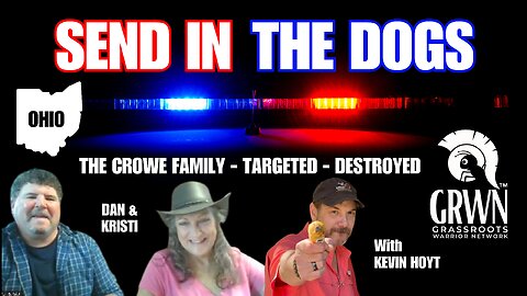 The Crowe Family, OHIO: Targeted, set up and destroyed, criminal law enforcement AGAIN