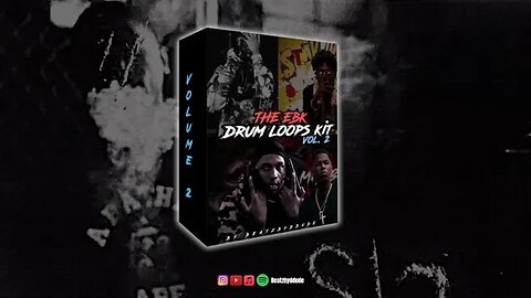 [10] 2100 Ebk Drum Loop Kit - VOL. 2 (Young Slobe, Ebk JaayBo, Ebk Bckdoe, Verde Babii, etc.)