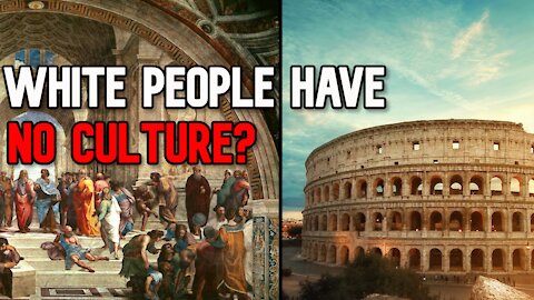 White People Have No Culture?