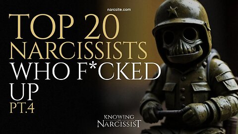 The Top 20 Narcissists Who F**ked Up! Part 4