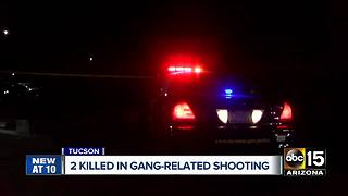 Two people killed in gang-related shooting in Tucson