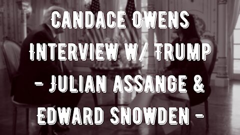 Why President Trump Didn't Pardon Julian Assange & Edward Snowden