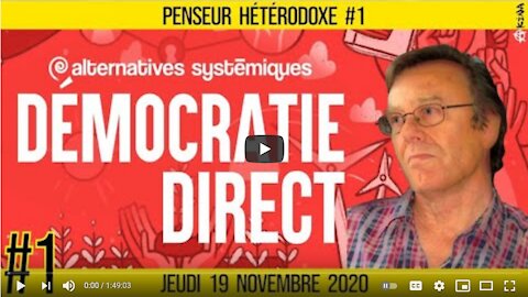 💡PENSEUR HÉTÉRODOXE #1 🗣 Christian LAURUT 🎯 Détruire l'oligarchie pour aller vers la Démocratie D