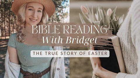 The True Easter Story Read Aloud | Reading the Bible to You