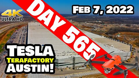 Tesla Gigafactory Austin 4K Day 565 - 2/7/22 - Tesla Texas - GIGA TEXAS SUPER TIME-LAPSE EDITION!