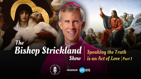 Bishop Strickland: Life is a sacred 'treasure' from God that cannot be 'disposed at our whim'