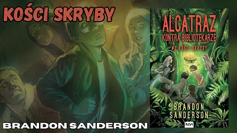 Kości skryby, Cykl: Alcatraz kontra Bibliotekarze (tom 2) - Brandon Sanderson