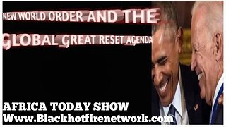 AFRICA TODAY SHOW-NEW WORLD ORDER AND THE GLOBAL GREAT RESET AGENDA