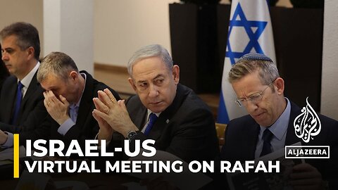 US and Israeli official to hold virtual meeting on Rafah: Report