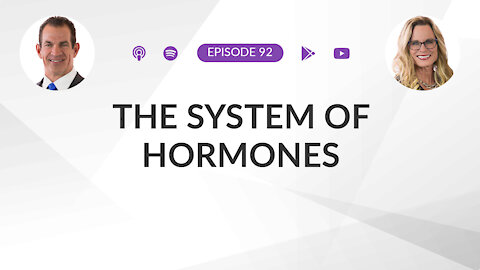 Ep 92: The System of Hormones