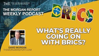 What's Really Going on with BRICS?