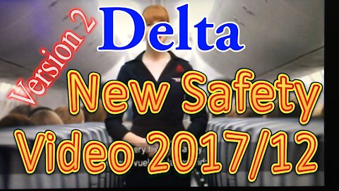 Delta New safety video December 2017 Version 2!