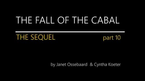 SEQUEL TO THE FALL OF THE CABAL - Cabalin kaatuminen Osa 10