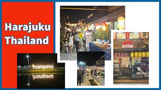 Harajuku Thailand - Japanese Themed Night Market