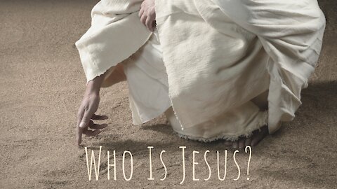 Who is Jesus? - Pastor Julie Fessenden