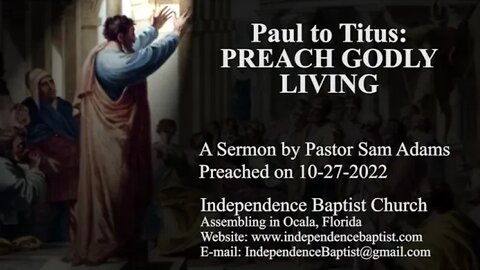 Paul to Titus: PREACH GODLY LIVING