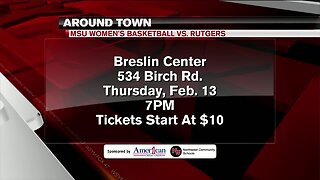 Around Town - MSU Women's Basketball vs. Rutgers - 2/7/20