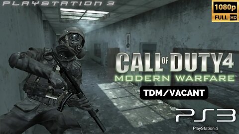 Call of Duty 4: Modern Warfare | TDM on Vacant | PS3 | January 2023 (No Commentary Gameplay)